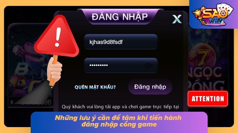 Đăng Nhập Saowin - Hướng Dẫn Truy Cập Nhanh Chóng Và An Toàn 4 Lưu ý quan trọng khi tham gia cổng game