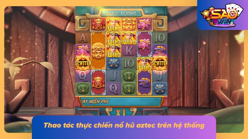 Nổ Hũ Aztec Saowin: Hướng Dẫn Thực Chiến Và Mẹo Săn Khủng 3 Từng bước thực hiện thủ tục cược trên aztec