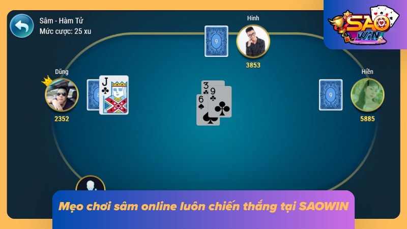 Sâm Lốc Cách Chơi Chuẩn Xác Tại SAOWIN Cho Tân Thủ 4 Các cẩm nang mẹo chơi luôn bất bại