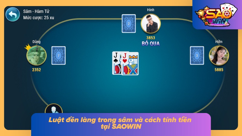 Sâm Lốc Cách Chơi Chuẩn Xác Tại SAOWIN Cho Tân Thủ 5 Luật bất di bất dịch nên nhớ